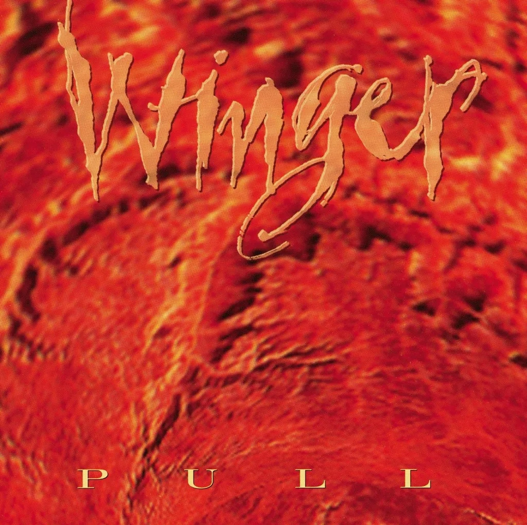Album artwork for Pull (Anniversary Edition) by Winger