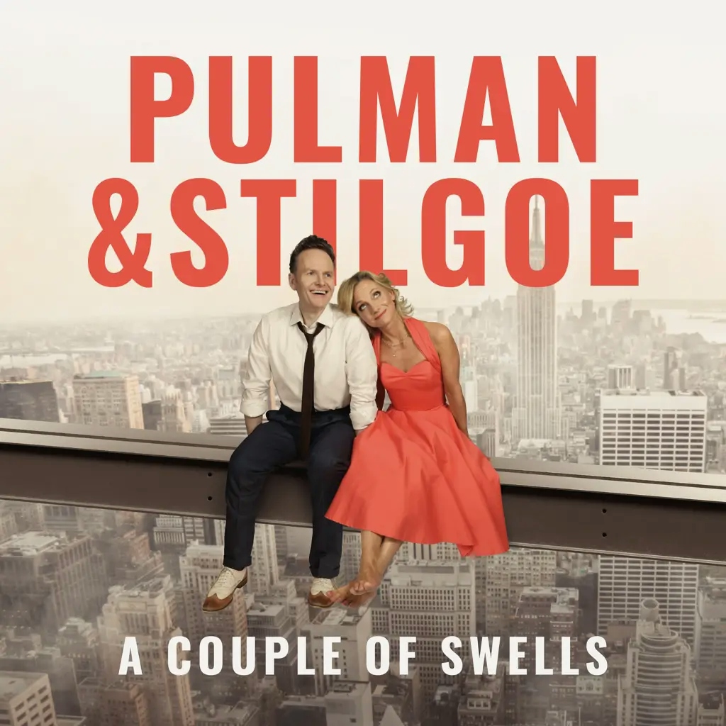Album artwork for A Couple Of Swells by Pulman and Stilgoe