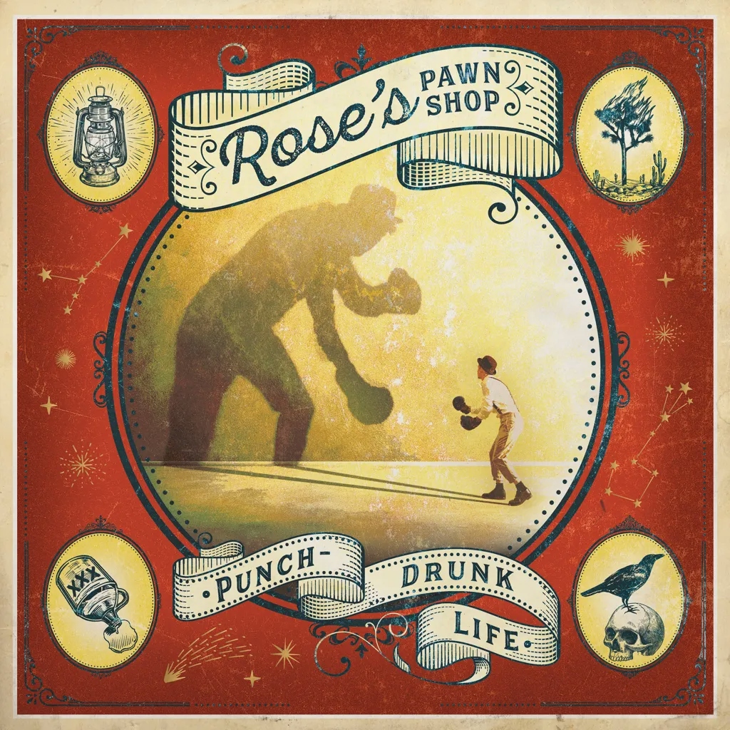 Album artwork for Punch-Drunk Life by Rose's Pawn Shop
