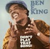 Album artwork for Don't Play That Song by Ben E King