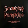Album artwork for Live At Cabaret Metro, Chicago IL 8/14/93 by Smashing Pumpkins