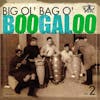 Album artwork for Big Ol' Bag of Boogaloo Vol. 2 by Various Artists