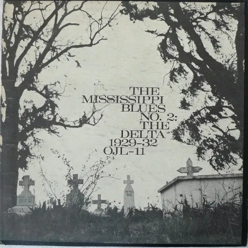 Album artwork for Delta Mississippi Blues 1929-1932 by Son House, Charlie Patton, Reverend Robert Wilkins