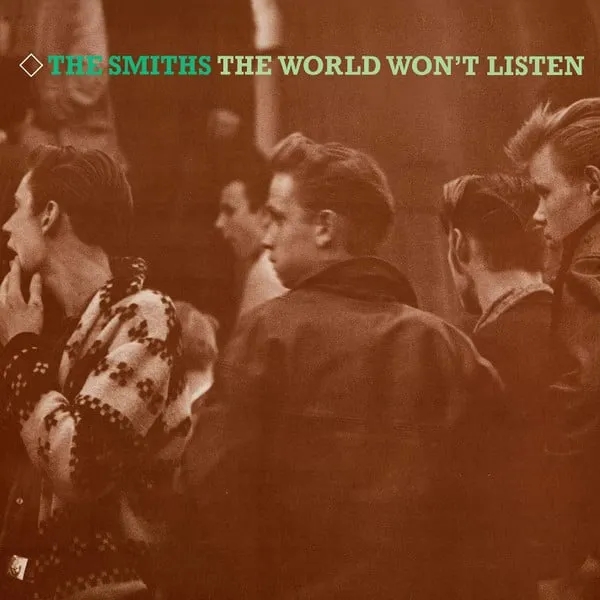 Album artwork for The World Won't Listen by The Smiths