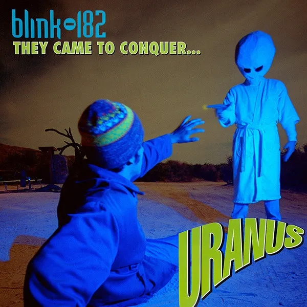 Album artwork for They Came to Conquer Uranus by  Blink 182