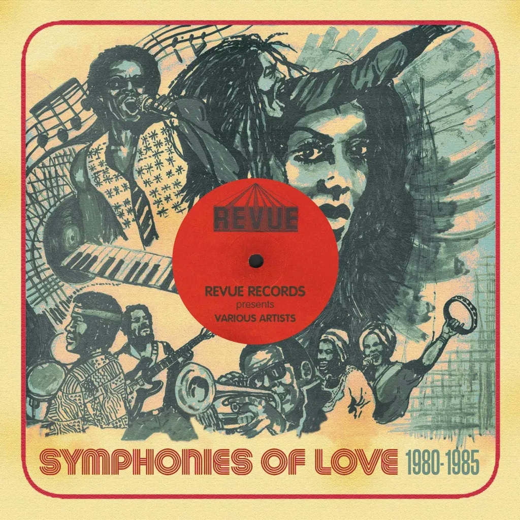 Album artwork for Revue Presents Symphonies Of Love – 1980-1985 by Various
