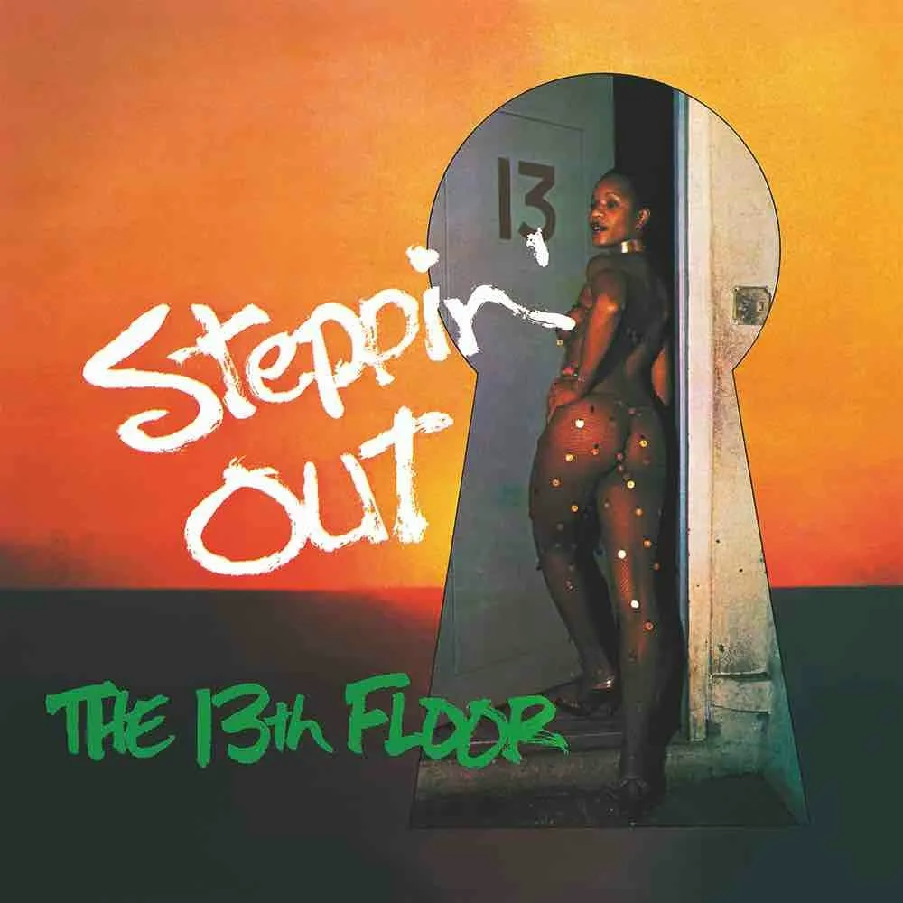 Album artwork for Steppin' Out by The 13th Floor