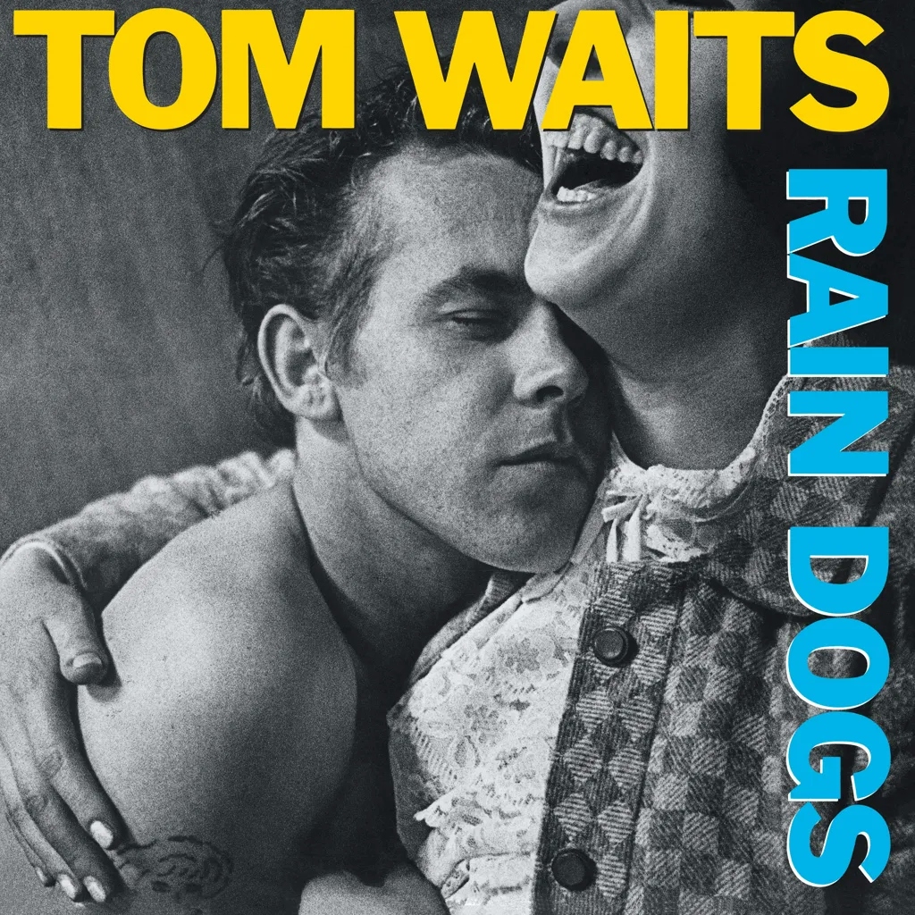 Album artwork for Rain Dogs by Tom Waits