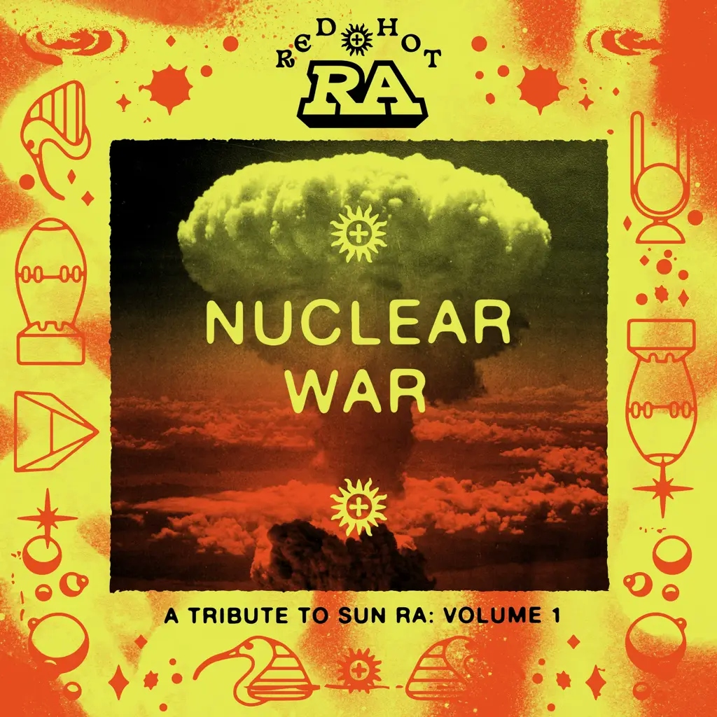 Album artwork for Red Hot & Ra: Nuclear War by Various Artists
