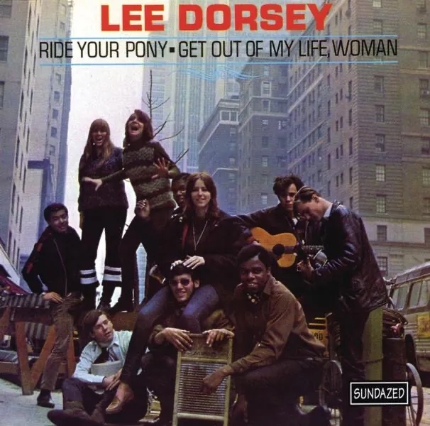 Album artwork for Ride Your Pony by Lee Dorsey