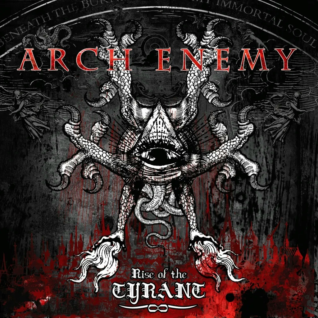 Album artwork for Rise Of The Tyrant (Re-Issue 2023) by Arch Enemy