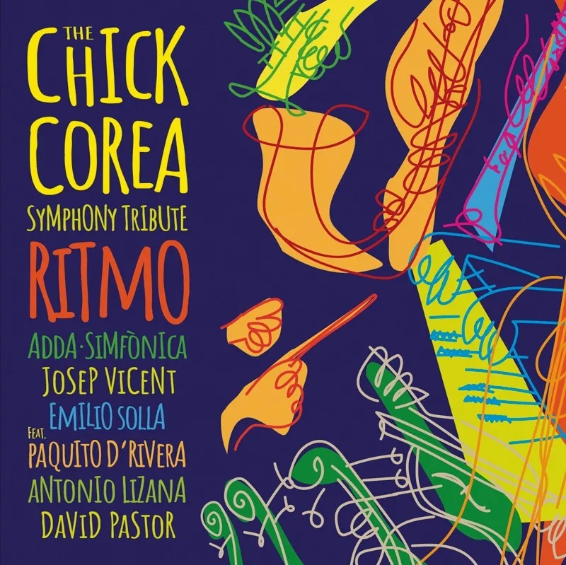 Album artwork for The Chick Corea Symphony Tribute. Ritmo by Adda Simfonica, Josep Vicent, Emilio Solla