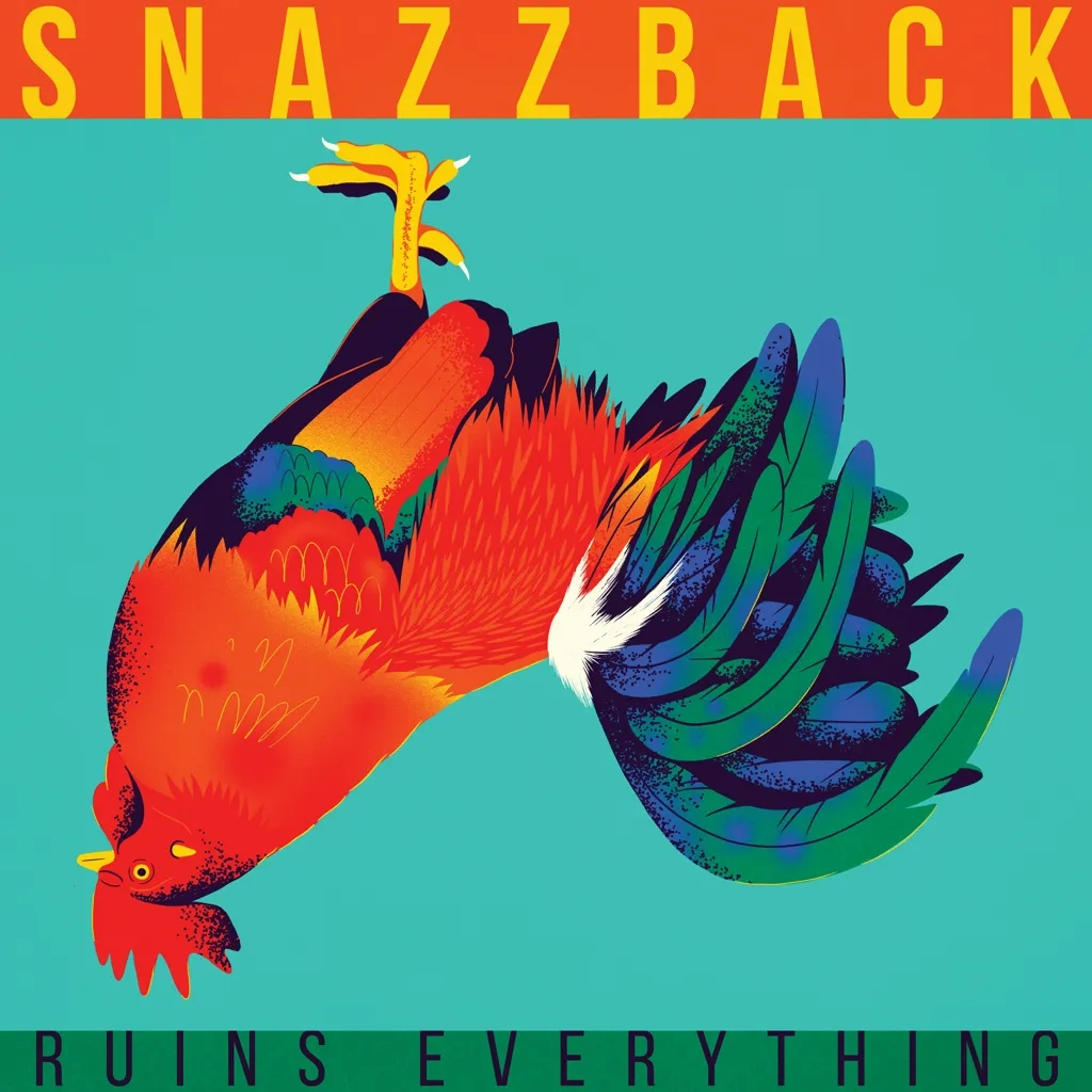 Album artwork for Ruins Everything  by Snazzback