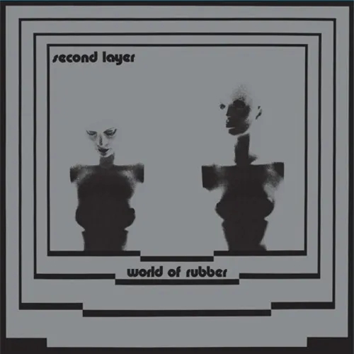 Album artwork for World of Rubber by Second Layer