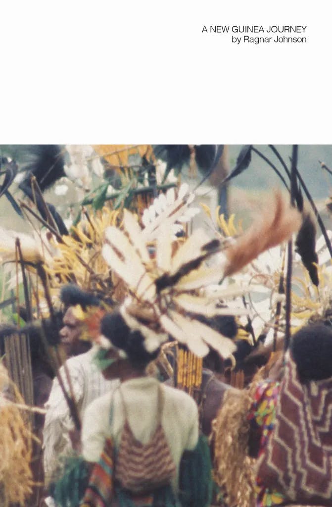 Album artwork for A New Guinea Journey by Ragnar Johnson