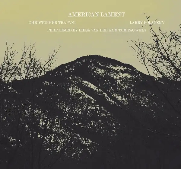 Album artwork for American Lament by Lisa Van Aa, Christopher Trapani, Larry Polansky, Tom Pauwels