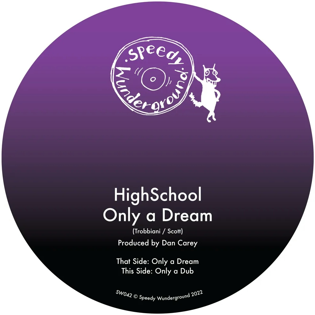 Album artwork for Only a Dream by HighSchool