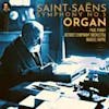 Album artwork for Saint-Saëns: Symphony No. 3 (Organ) by Marcel Dupre / Detroit Symphony Orchestra / Paul Paray