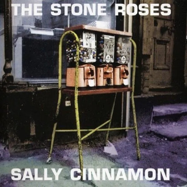 Album artwork for Sally Cinnamon by The Stone Roses