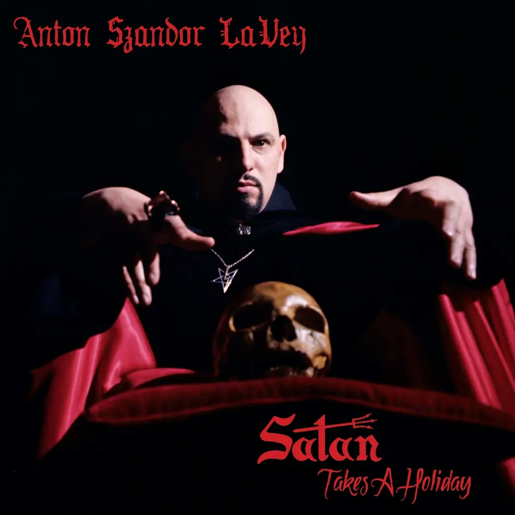 Album artwork for Satan Takes A Holiday by Anton Lavey