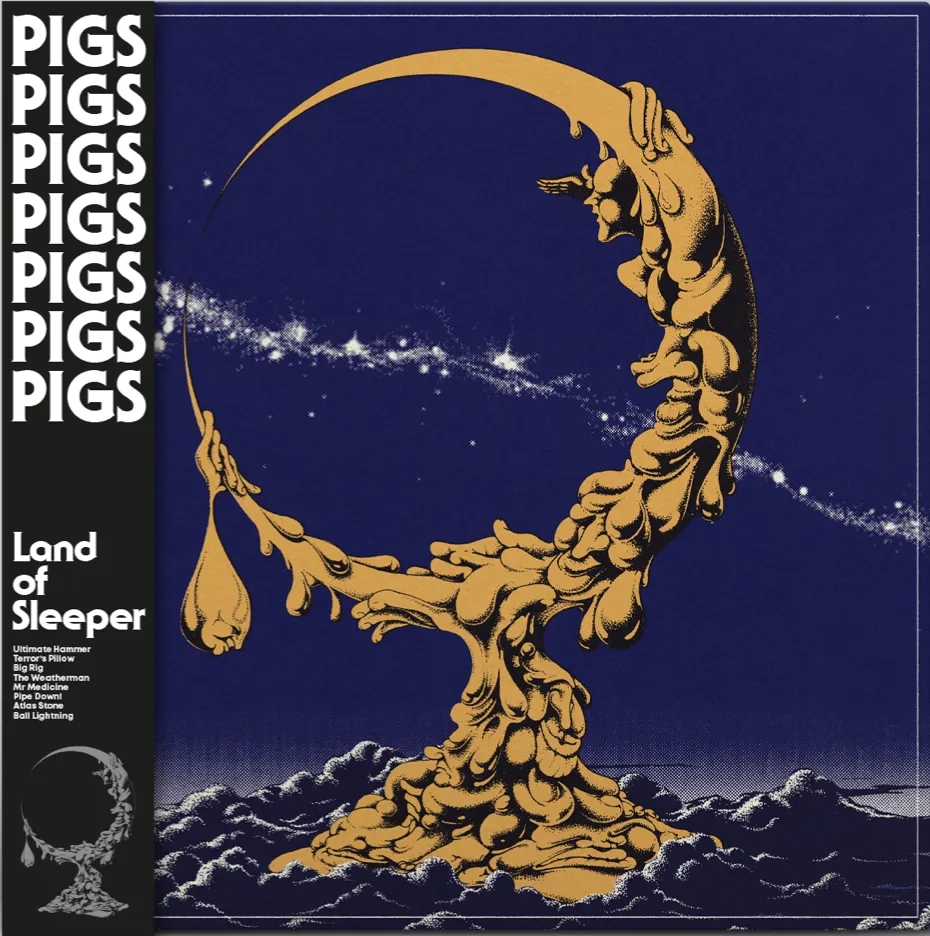 Album artwork for Land of Sleeper by Pigs Pigs Pigs Pigs Pigs Pigs Pigs