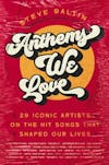 Album artwork for Anthems We Love by Steve Baltin
