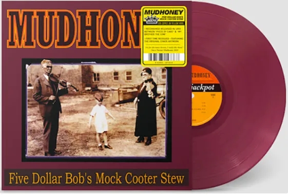 Album artwork for Five Dollar Bob's Mock Cooter Stew by Mudhoney