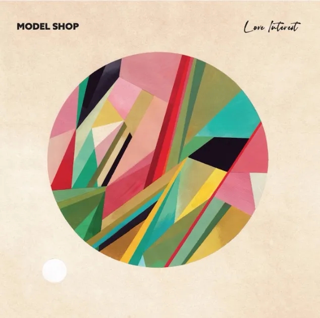 Album artwork for Love Interest by Model Shop