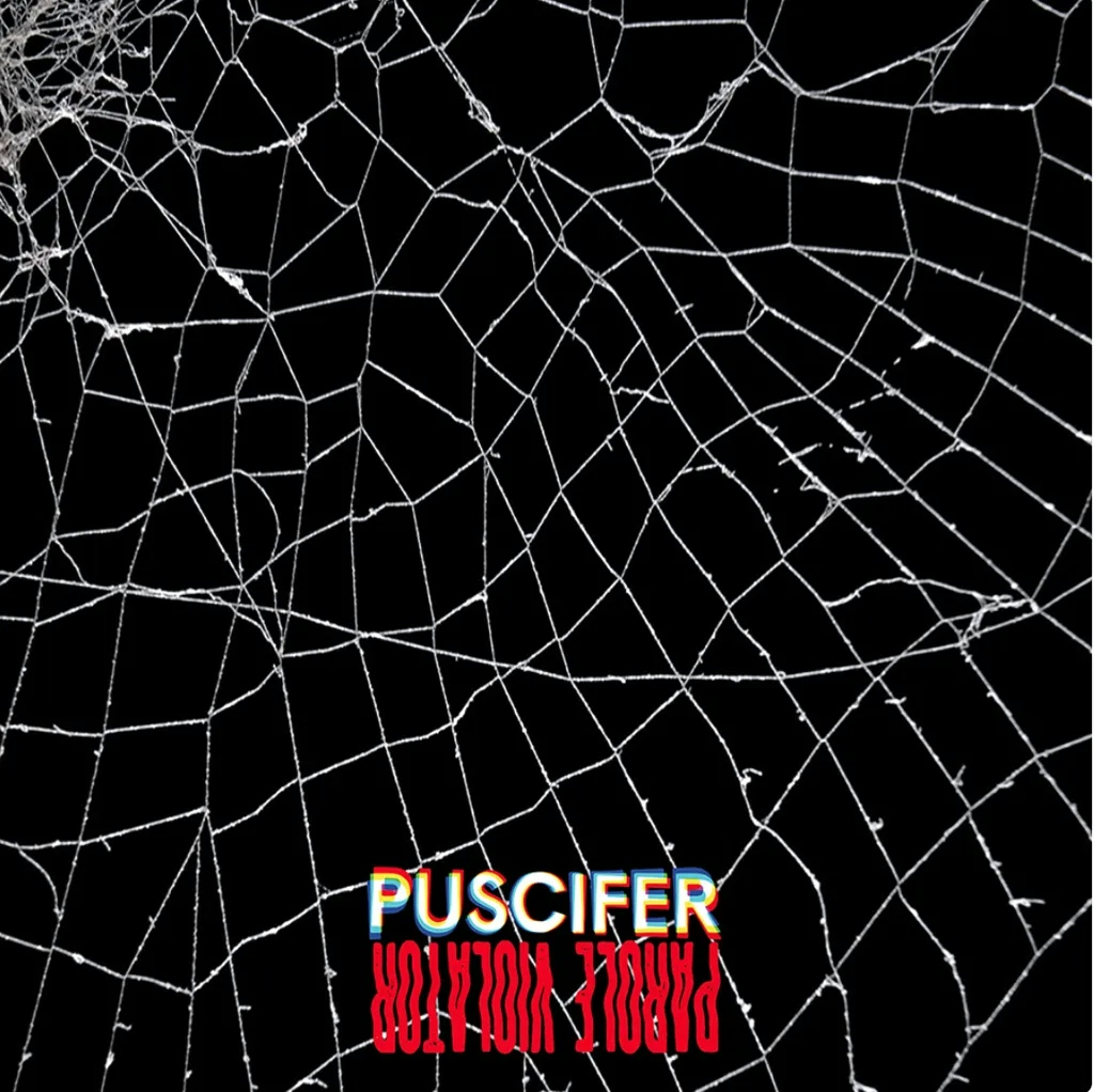 Album artwork for Parole Violator by Puscifer