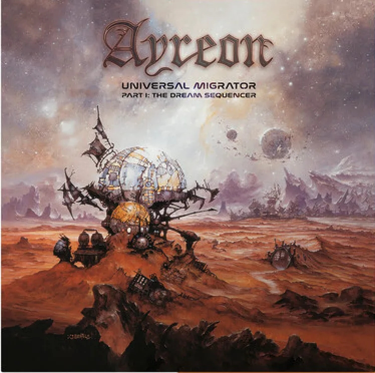 Album artwork for Universal Migrator Part I: The Dream Sequencer by Ayreon