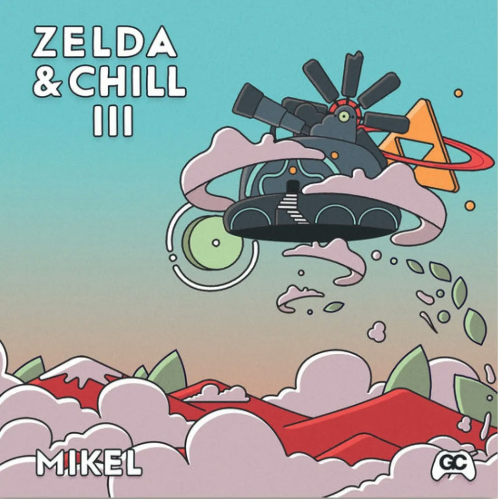 Album artwork for Zelda and Chill III by Mikel