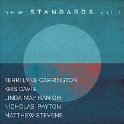 Album artwork for New Standards Vol. 1 by Terri Lyne Carrington