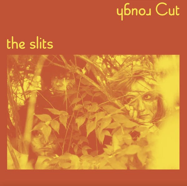 Album artwork for Rough Cut - The Demos and Alternative Mixes by The Slits