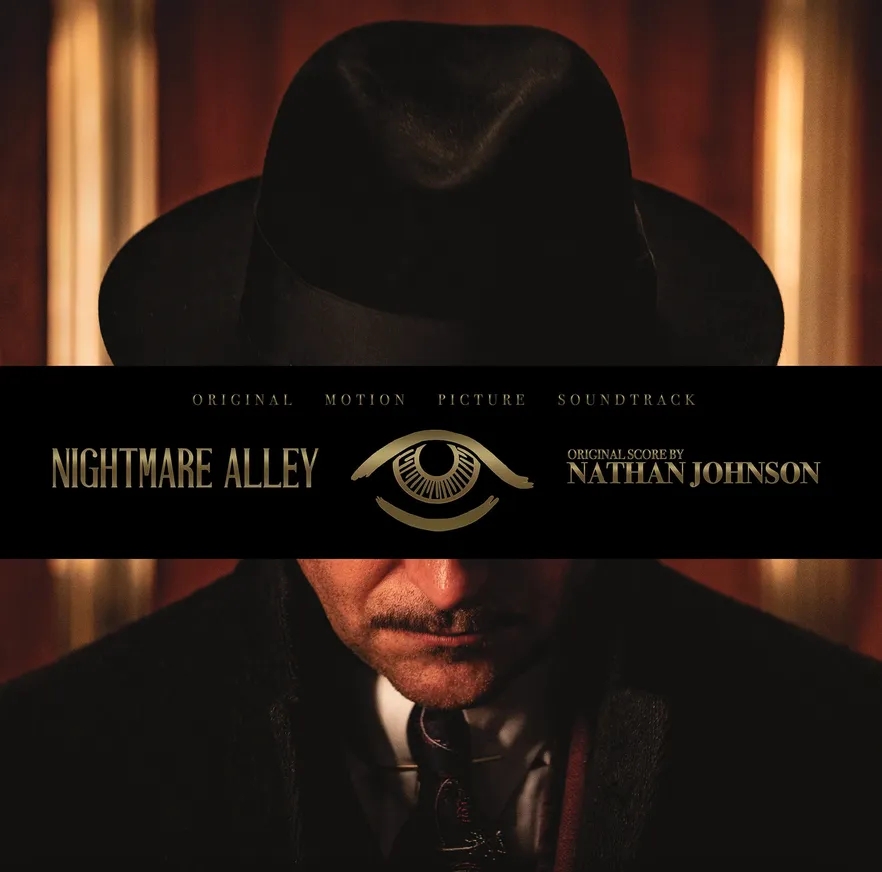 Album artwork for Nightmare Alley:  Original Motion Picture Soundtrack  by Nathan Johnson