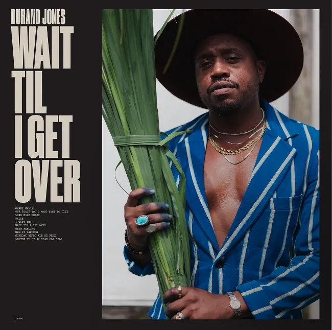 Album artwork for Album artwork for Wait Til I Get Over by Durand Jones by Wait Til I Get Over - Durand Jones