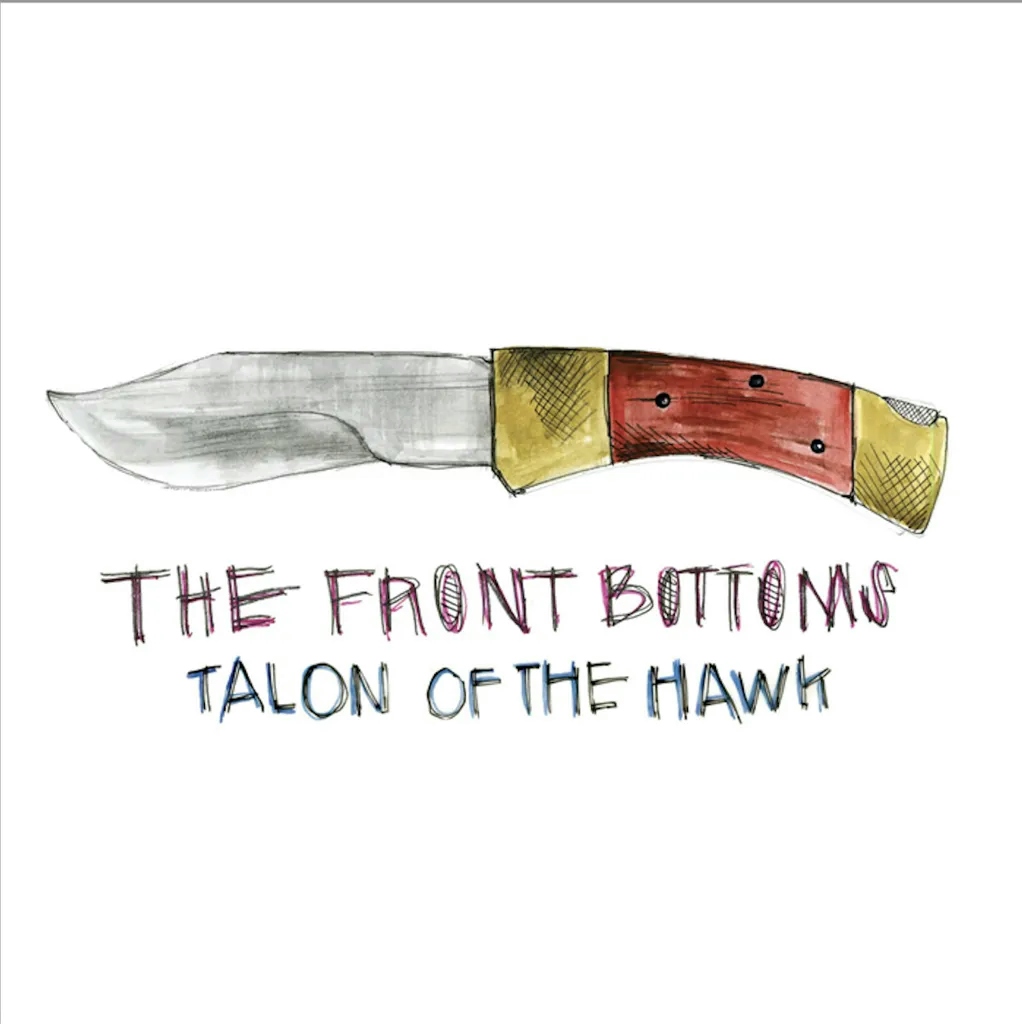Album artwork for Talon of the Hawk (10 Year Anniversary Edition) by The Front Bottoms
