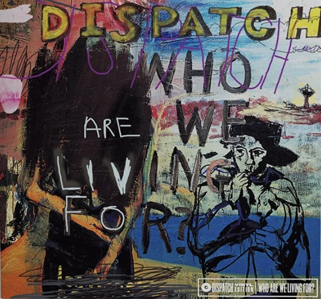 Album artwork for WHO ARE WE LIVING FOR? Who Are We Living For? by Dispatch