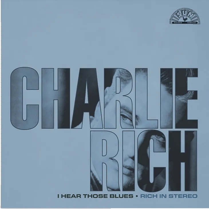 Album artwork for Album artwork for I Hear Those Blues: Rich In Stereo by Charlie Rich by I Hear Those Blues: Rich In Stereo - Charlie Rich