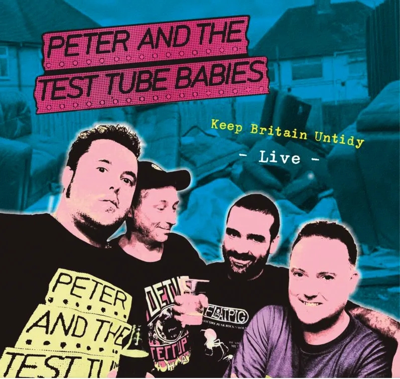 Album artwork for Keep Britain Untidy by Peter And The Test Tube Babies