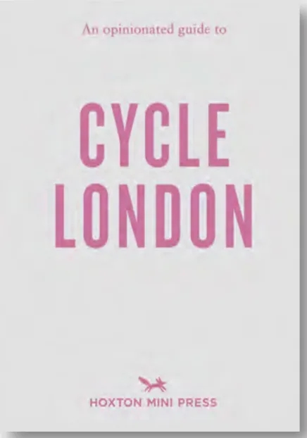 Album artwork for Cycle London: An Opinionated Guide by Rachel Segal Hamilton