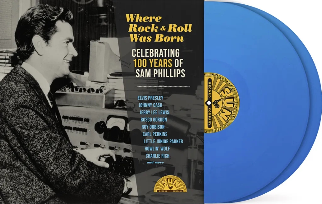 Album artwork for Where Rock 'n' Roll Was Born: Celebrating 100 Years of Sam Phillips by Various Artists