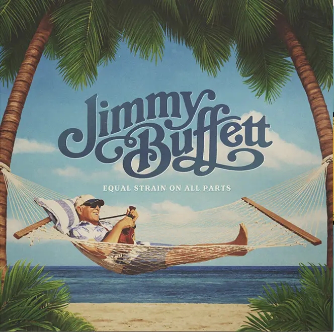 Album artwork for Equal Strain on all Parts by Jimmy Buffett