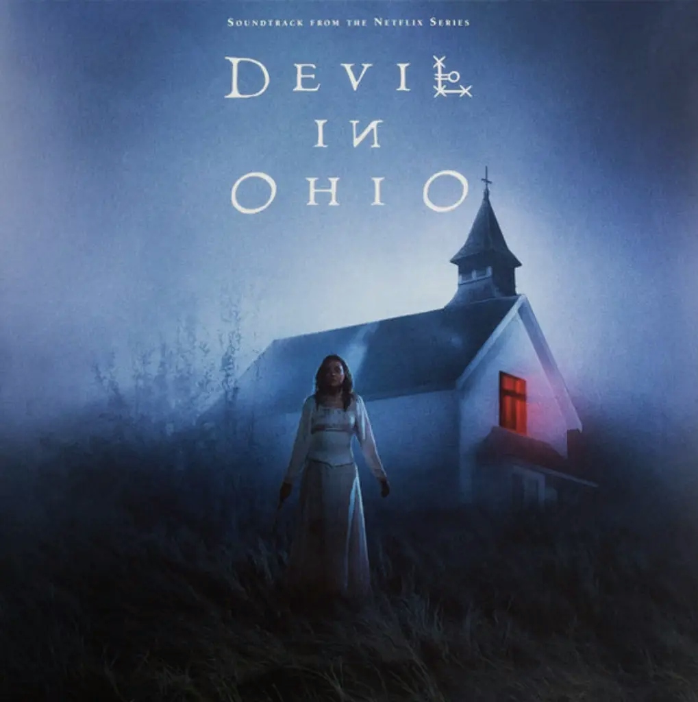 Album artwork for Devil In Ohio:  Soundtrack From The Netflix Series by Various