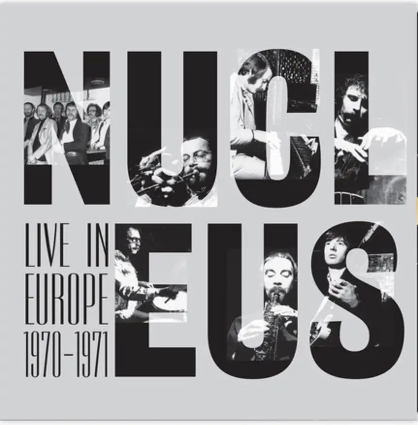 Album artwork for Live In Europe 1970-1971 by Nucleus