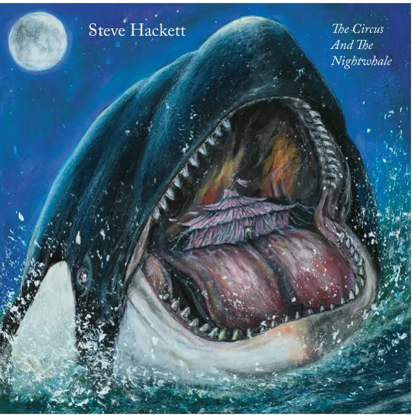 Album artwork for The Circus and the Nightwhale by Steve Hackett