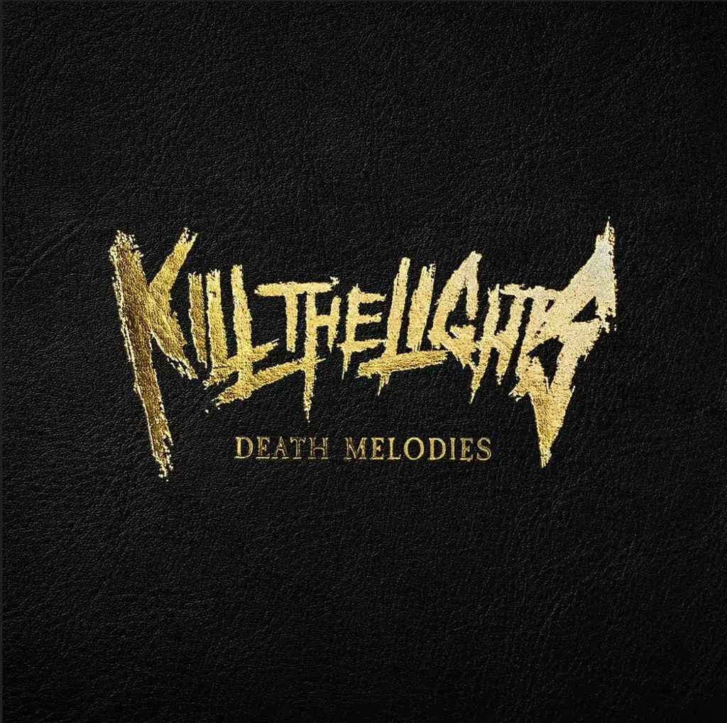 Album artwork for Death Melodies by Kill The Lights