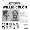 Album artwork for Wanted By The FBI / The Big Break - La Gran Fuga by Willie Colon