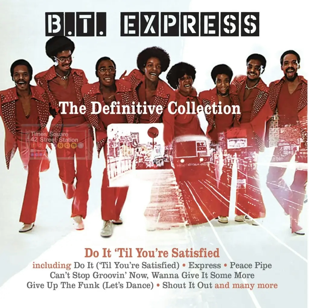 Album artwork for The Definitive Collection  by B.T. Express