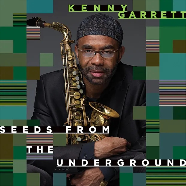 Album artwork for Seeds From The Underground by Kenny Garrett 