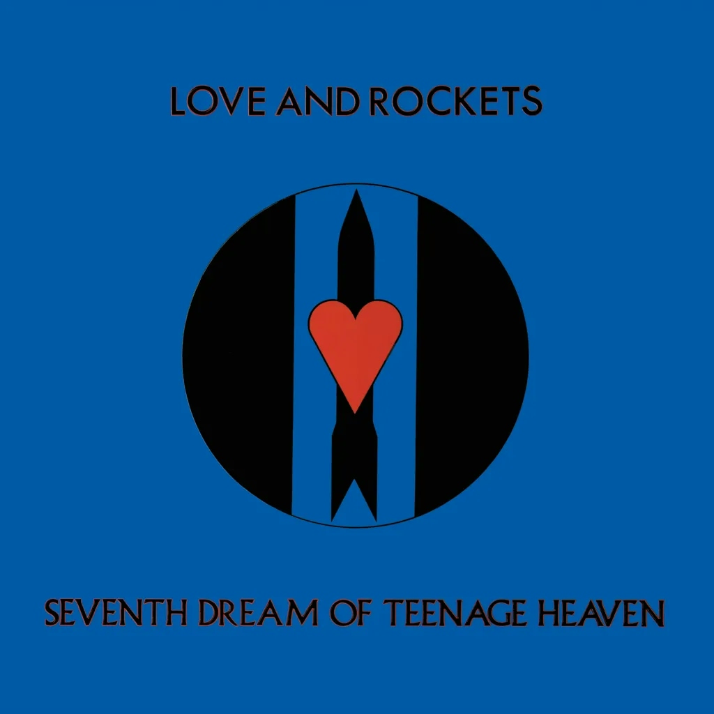 Album artwork for Seventh Dream of Teenage Heaven by Love and Rockets